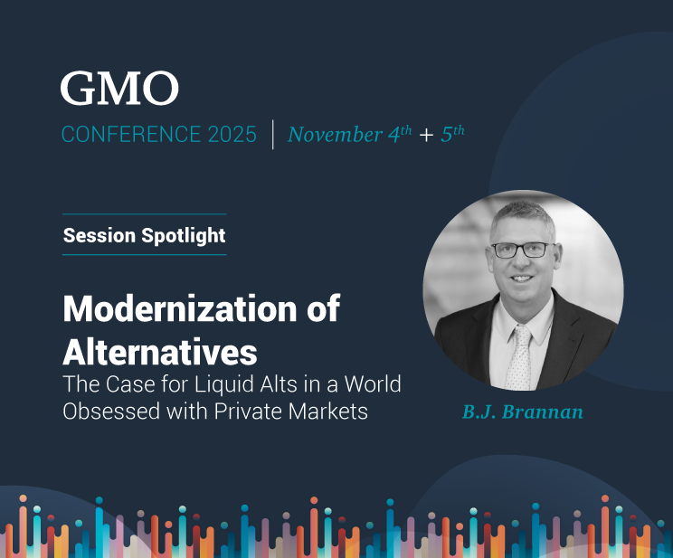 GMOInsights's tweet image. At #GMOConference2025, Rick Friedman and B.J. Brannan from the GMO Asset Allocation team will delve into the evolving accessibility and potential of private equity, private credit, and hedge fund strategies. 

#DisciplinedamidDisruption #LiquidAlts