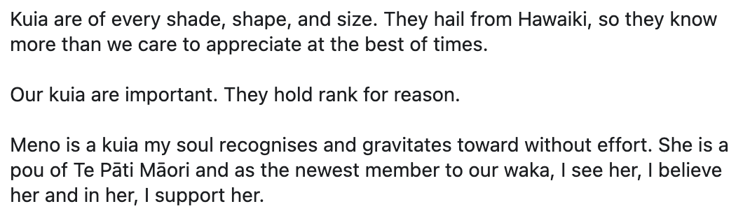And the newest Te Pāti Māori MP Oriini Kaipara is publicly firmly backing the sacked whip and potentially suspended MP Mariameno Kapa-Kingi in an remarkably direct FB post: