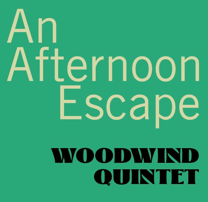An Afternoon Escape 

Step into the CVPA Gallery for an afternoon filled with color, creativity, and incredible sound. Our Woodwind Quintet performs a lively matinee program blending classical gems and contemporary discoveries.

Sunday, Nov 9 at 2:30

nisorchestra.org/woodwind