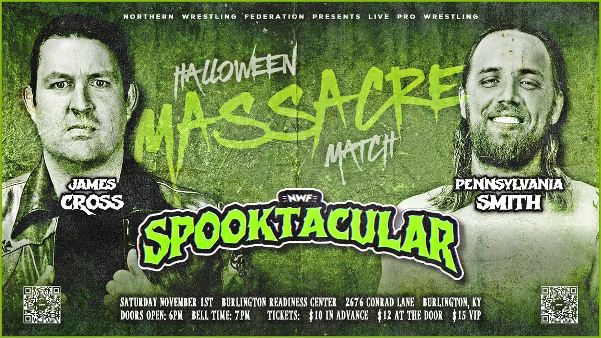 Careers have been shortened due to the Halloween Massacre Match!

James Cross and Pennsylvania Smith clash in one of NWF's most dangerous matches this Saturday night at #Spooktacular at the National Guard Readiness Center in Burlington, KY!

🎟: nwfwrestling.com/events