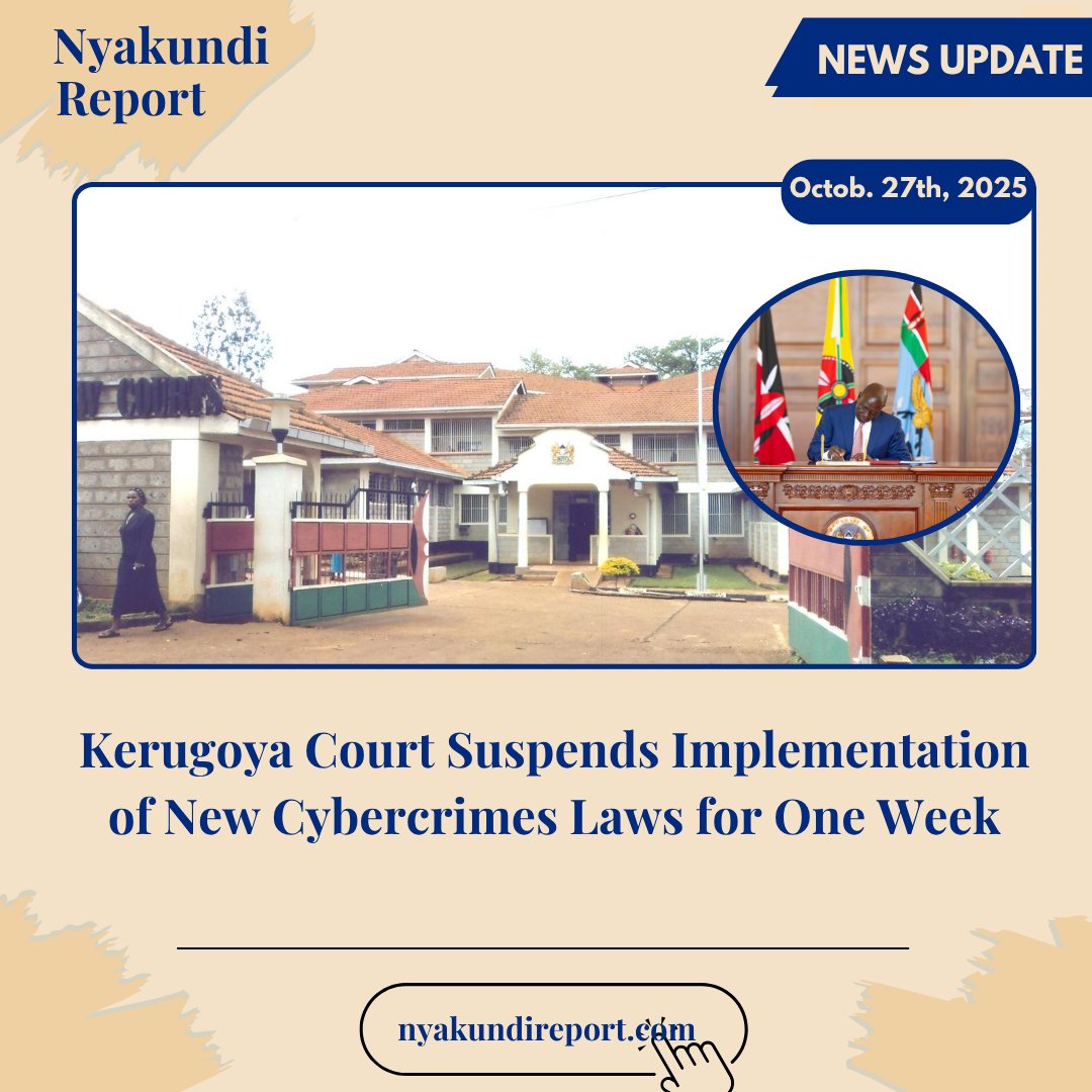 Kerugoya law courts suspend implementation of new cybercrime laws for one week