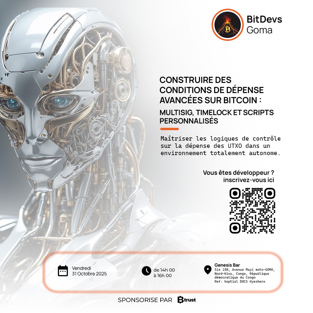 bitdevsGoma's tweet image. Chers devs, c’est pour ce vendredi !
On se retrouve pour un rendez-vous passionnant autour des conditions avancées de transaction Bitcoin : multisig, timelock, scripts personnalisés…

Ne ratez pas cette discussion enrichissante !
luma.com/u3t1dbxj