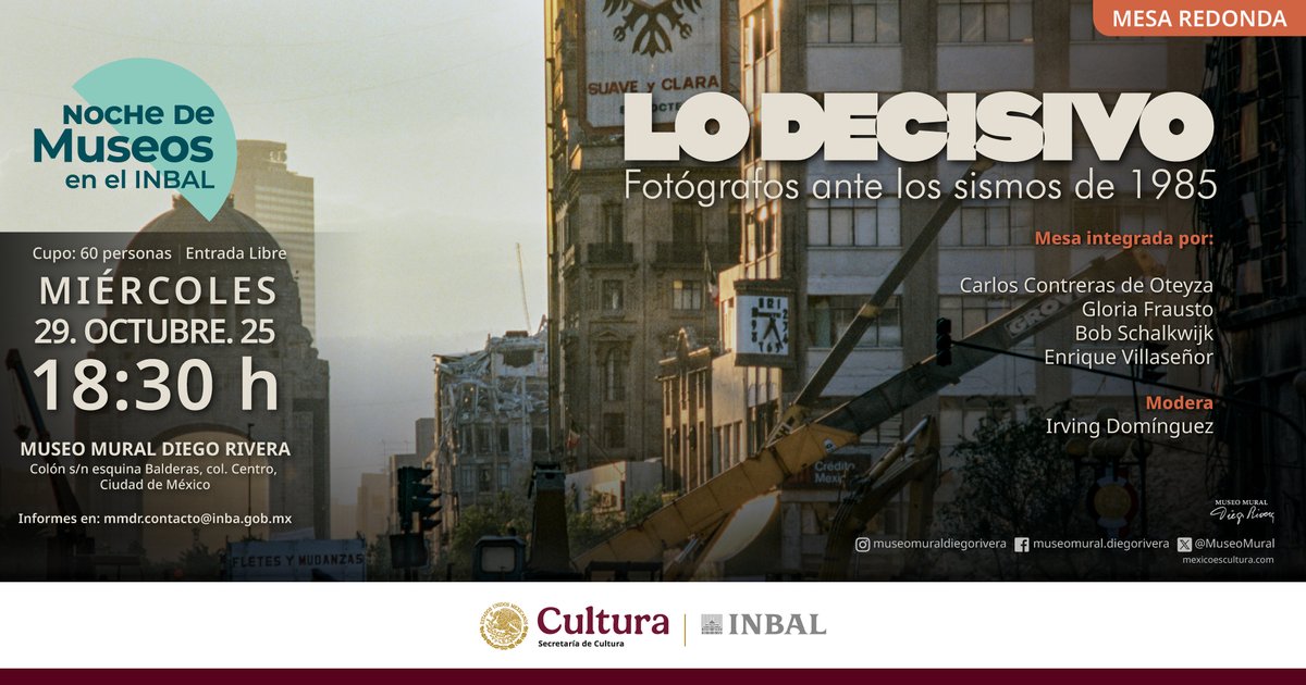 🌒🌓🌔Noche de Museos🌖🌗🌘
“Lo decisivo: fotógrafos ante los sismos de 1985”
-Mesa redonda-

🗓️29 de octubre
🕖18:30 h
🎟️Entrada libre
Informes en: mmdr.contacto@inba.gob.mx