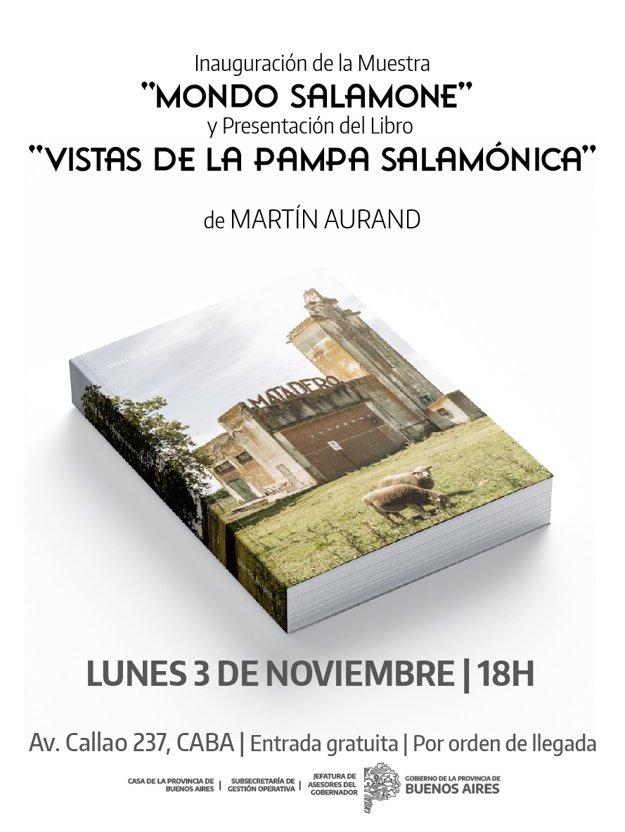 📖 Hola! El próximo lunes 3 de noviembre a las 18 hs presento mi fotolibro Vistas de la pampa salamónica en la Casa de la provincia de Buenos Aires junto con la muestra Mondo Salamone 💫
Habrá ejemplares a la venta.
📍 Av. Callao 237, CABA
🎟️ Entrada libre y gratuita. Nos vemos!