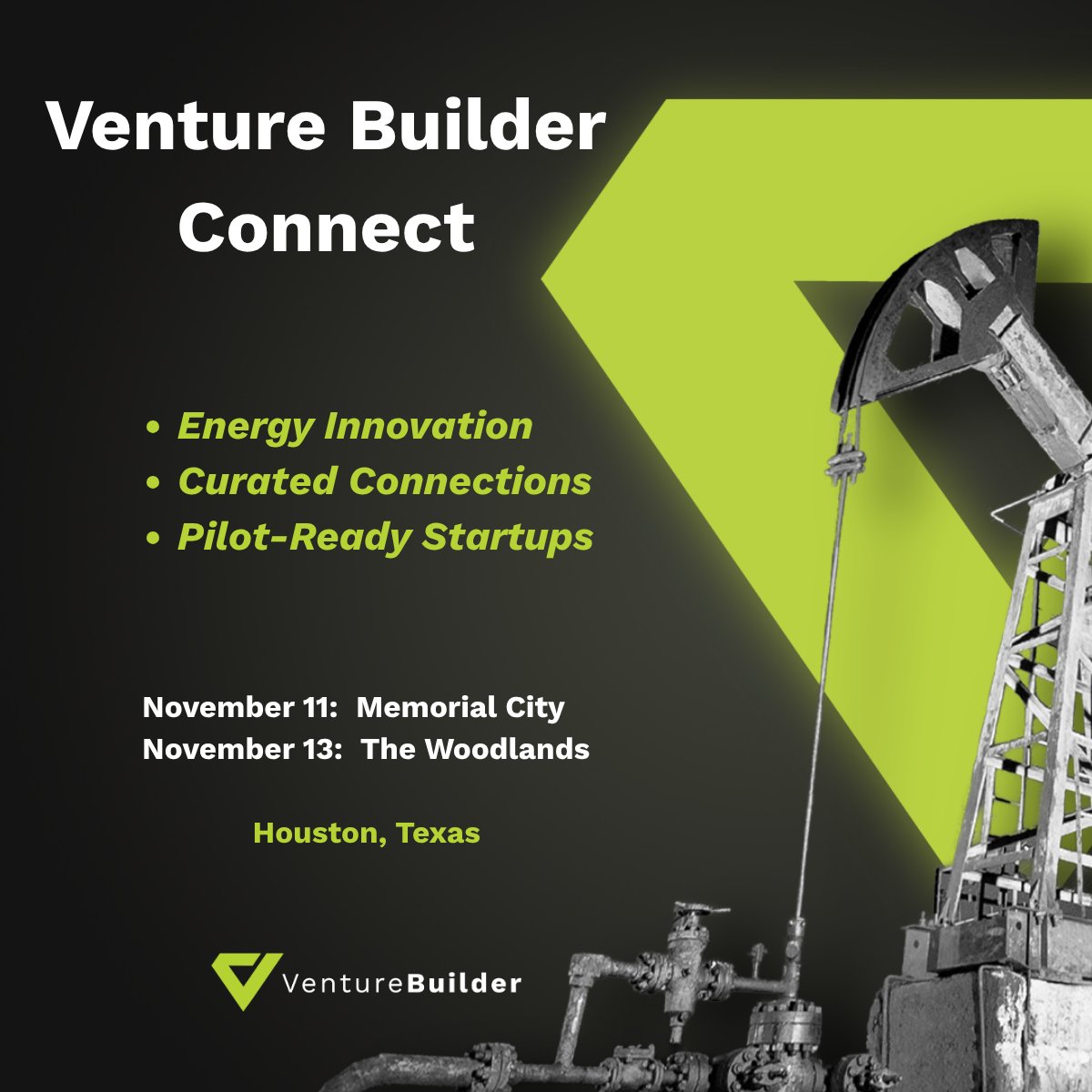 VentureBuildVC's tweet image. 🚀 Venture Builder Connect returns to Houston this November!
Energy innovators, R&amp;amp;D, &amp;amp; ops leaders meet pilot-ready startups solving real oil &amp;amp; gas challenges — AI, IoT, HSE, digital transformation &amp;amp; more.
🗓️ Nov 11 – Memorial City
🗓️ Nov 13 – The Woodlands
🍸 Networking to…