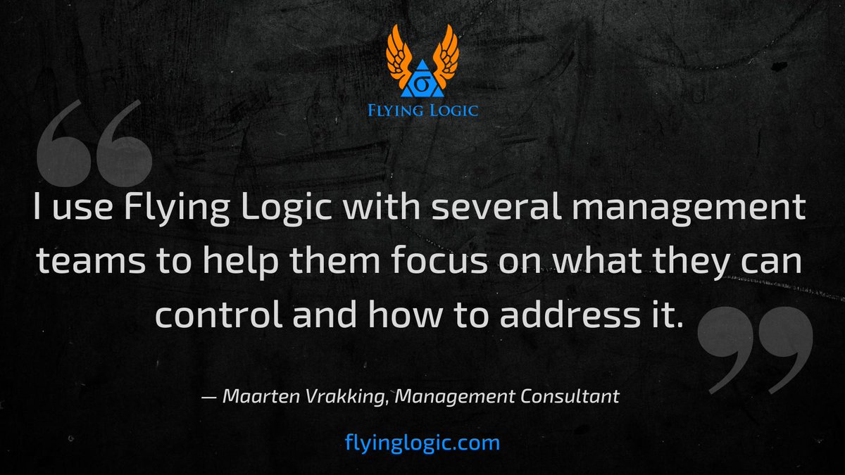 FlyingLogic's tweet image. I use Flying Logic with several management teams to help them focus on what they can control and how to address it. — Maarten Vrakking, Management Consultant  #toolsforthought #theoryofconstraints