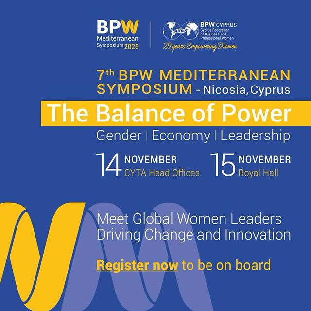 ✨ Join us at the 7th BPW Mediterranean Symposium in Nicosia and be part of the conversation shaping the future of leadership, equality, and innovation.

14–15 Nov 2025 | CYTA Head Offices &amp; The Royal Hall

👉 Register now: bpwcyprus.org.cy/el/page/medite…