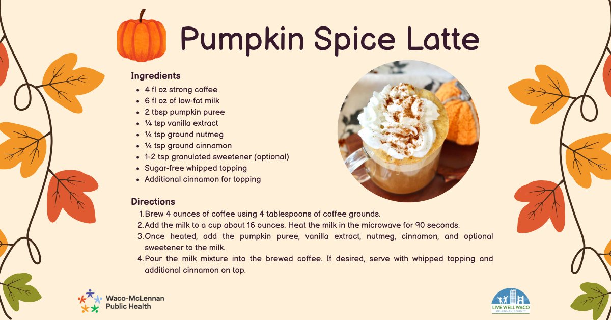 wacohealthdept's tweet image. Celebrate fall by sipping on this healthier recipe for a pumpkin-spiced latte. 🎃☕

Celebra el otoño con esta receta más saludable de café con leche sabor a calabaza y especias.🎃☕

#PumpkinSpiceLatte
#WacoMPH
#LiveWellWaco