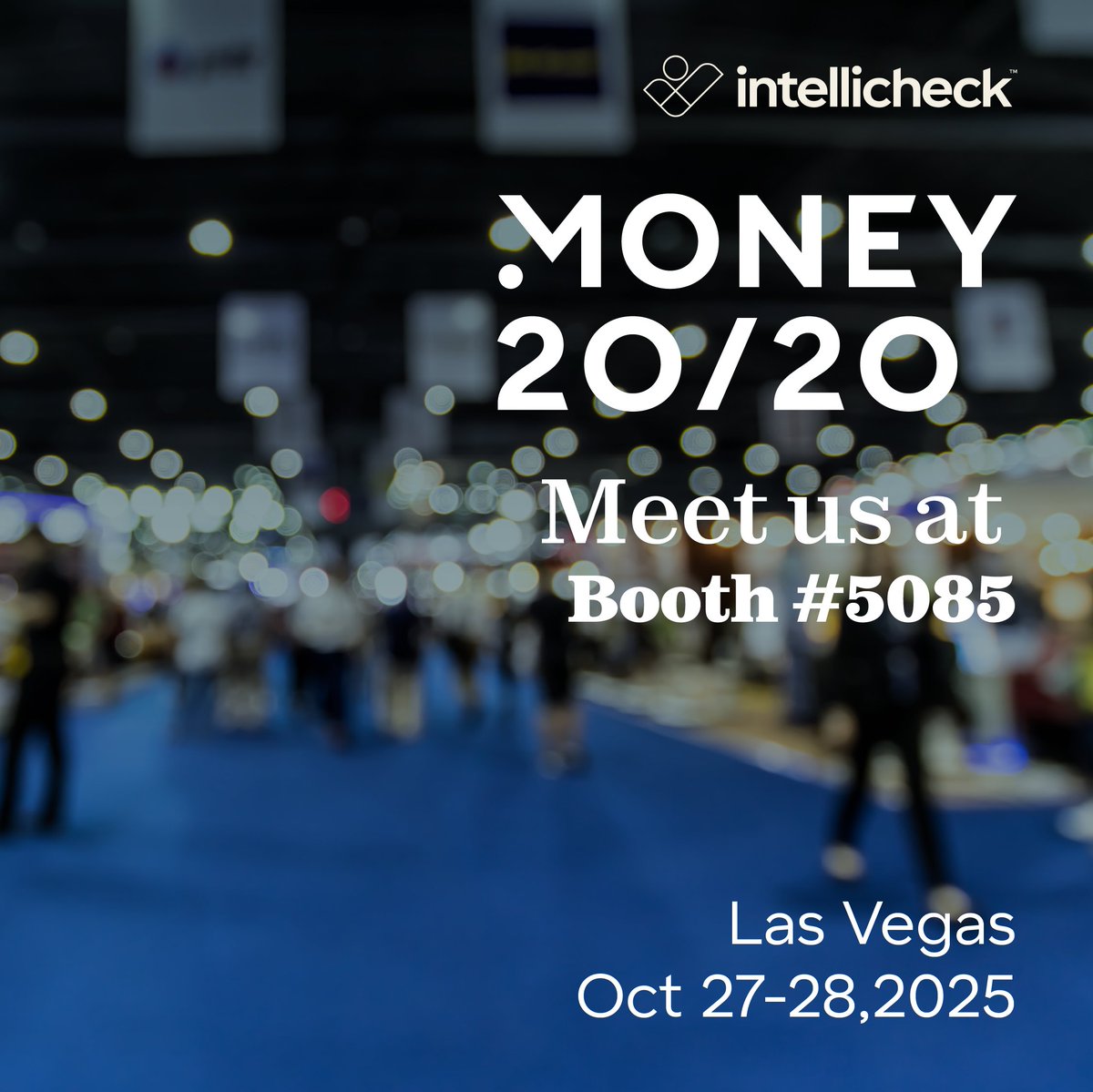 IDNIntellicheck's tweet image. Day 1 of Money20/20
Meet the Intellicheck team at Booth 5085. Let&apos;s talk about identity verification that strengthens security without creating friction. Stop by today!

#Money2020 #IdentityVerification