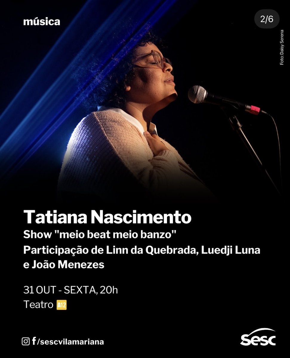 AcessoCodigo's tweet photo. Agenda
Na sexta-feira dia 31 de Outubro, às 20H tem @tatiananascivento com o show “meio beat meio banzo”com participação @linndaquebrada, @luedjiluna e @joao.menezesss no teatro do @sescvilamariana
#agenda #tatiananascimento #luedjiluna #linndaquebrada #joãomenezes https://t.co/BdbltQhJtS