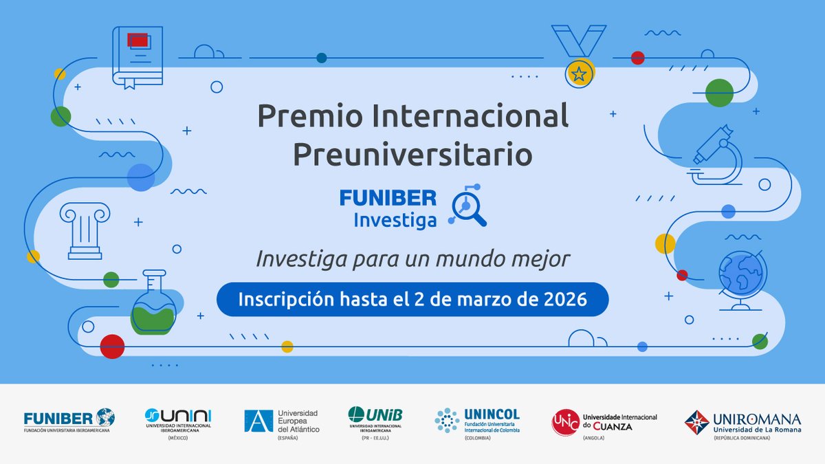 📢 ¡Atención estudiantes y docentes!

UNINI México y FUNIBER te invitan al Premio Internacional Preuniversitario “FUNIBER Investiga” 🌎✨.

Impulsa el talento joven y la pasión por la ciencia.

👉 Inscríbete aquí: fnbr.es/cw1

📲 ¡Comparte y motiva a investigar!