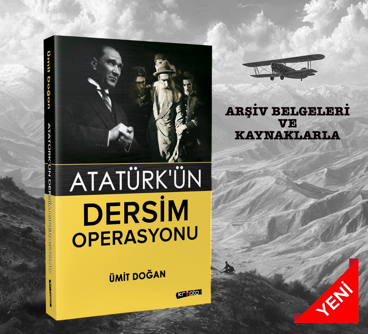 tsumut71's tweet image. YENİ KİTABIM. &quot;ATATÜRK&apos;ÜN DERSİM OPERASYONU&quot;

🔴1937 ve 1938’de yaşanan olaylar başlamadan önce isyanları planlayanların hazırlıkları.

🔴Dersim İsyanlarını planlayan başaktörlerin karakteri ve kimlik yapıları.

🔴İsyanların fiilen başlaması ve sonrasında yaşananlar.

🔴Devletin…