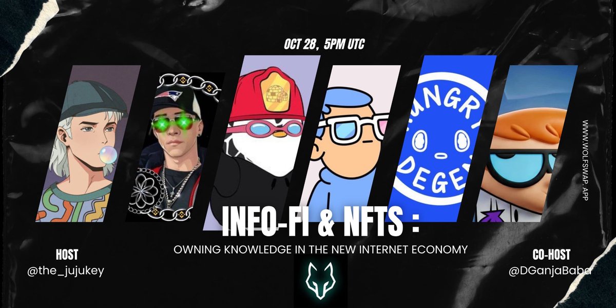wolfswapdotapp's tweet image. INFO-FI & NFTs : Owning Knowledge In The New Internet Economy 
Join us as we discuss the impact of NFTs within info-fi 
See you there !