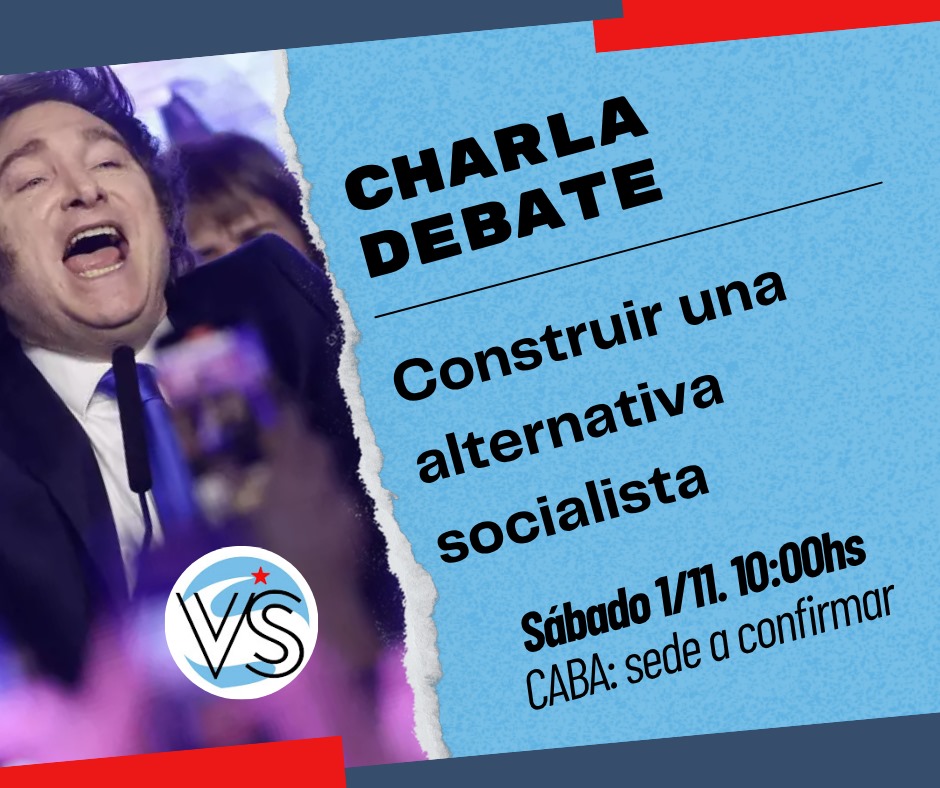 ViaSocialistaAr's tweet photo. 📣 Charla-debate con Eduardo Sartelli: Construir una alternativa socialista

🗓 Sábado 1° de noviembre – 10 hs.
📍 CABA – Sede a confirmar https://t.co/kHpOhlNlrV