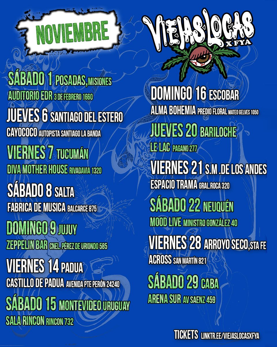 Tickets linktr.ee/viejaslocasxfya