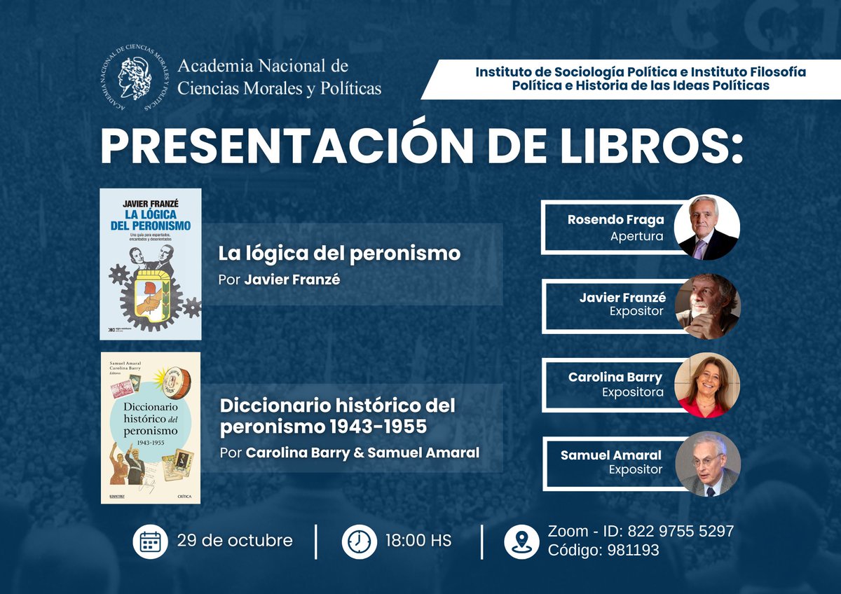 📚 Presentación de libros:

🔹 “La lógica del peronismo” por Javier Franzé
🔹 “El Diccionario histórico del peronismo, 1943-1955” por Carolina Barry &amp; Samuel Amaral

🗓 Mié. 29/10 — 18 hs
💻 Por Zoom
ID: 822 9755 5297
Código: 981193