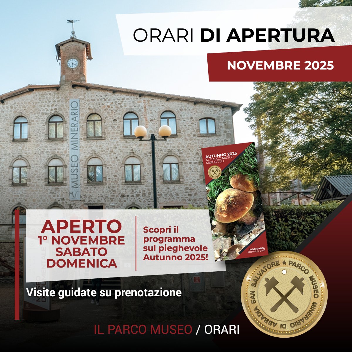 👉Orari di Apertura del mese di #Novembre
Il Parco Museo Minerario sarà aperto il 1°, il Sabato e la Domenica, ore 9.30-12.30 e 15.30-18.30.
Negli altri giorni su richiesta gruppi min. 10 persone. Visite guidate su prenotazione Tel. 0577778324
👉Pieghevole Autunno 2025 al Museo