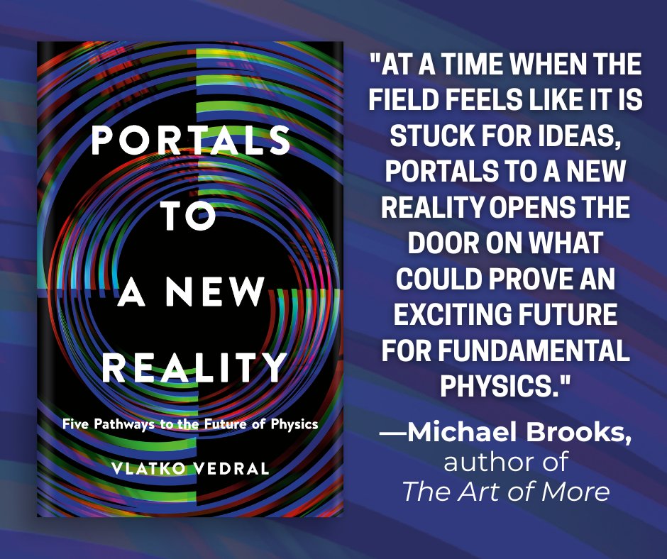BasicBooks's tweet image. &quot;At a time when the field feels like it is stuck for ideas, PORTALS TO A NEW REALITY opens the door on what could prove an exciting future for fundamental physics.&quot;—@DrMichaelBrooks 

Available TOMORROW. Learn more: bit.ly/4mXcqqv

#science #physics #quantumtheory