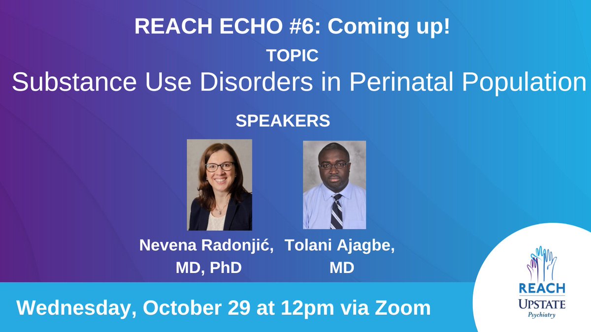 REACH_Upstate's tweet photo. 🌟 Join us on Wednesday, Oct 29 at 12 PM via Zoom for a key session on SUDs in the perinatal population! Led by Drs. Ajagbe &amp; Radonjić, this talk will cover insights into challenges &amp; strategies for supporting mothers affected by substance use.👩‍🍼

🔗 Join: https://t.co/cnRaxNZzNT https://t.co/YBjfcydD0A