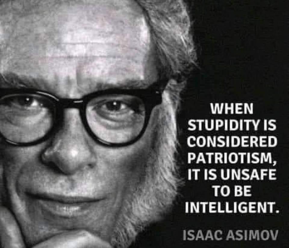 Cuando la estupidez se considera patriotismo, es inseguro ser inteligente –Isaac Asimov

#BuenLunes