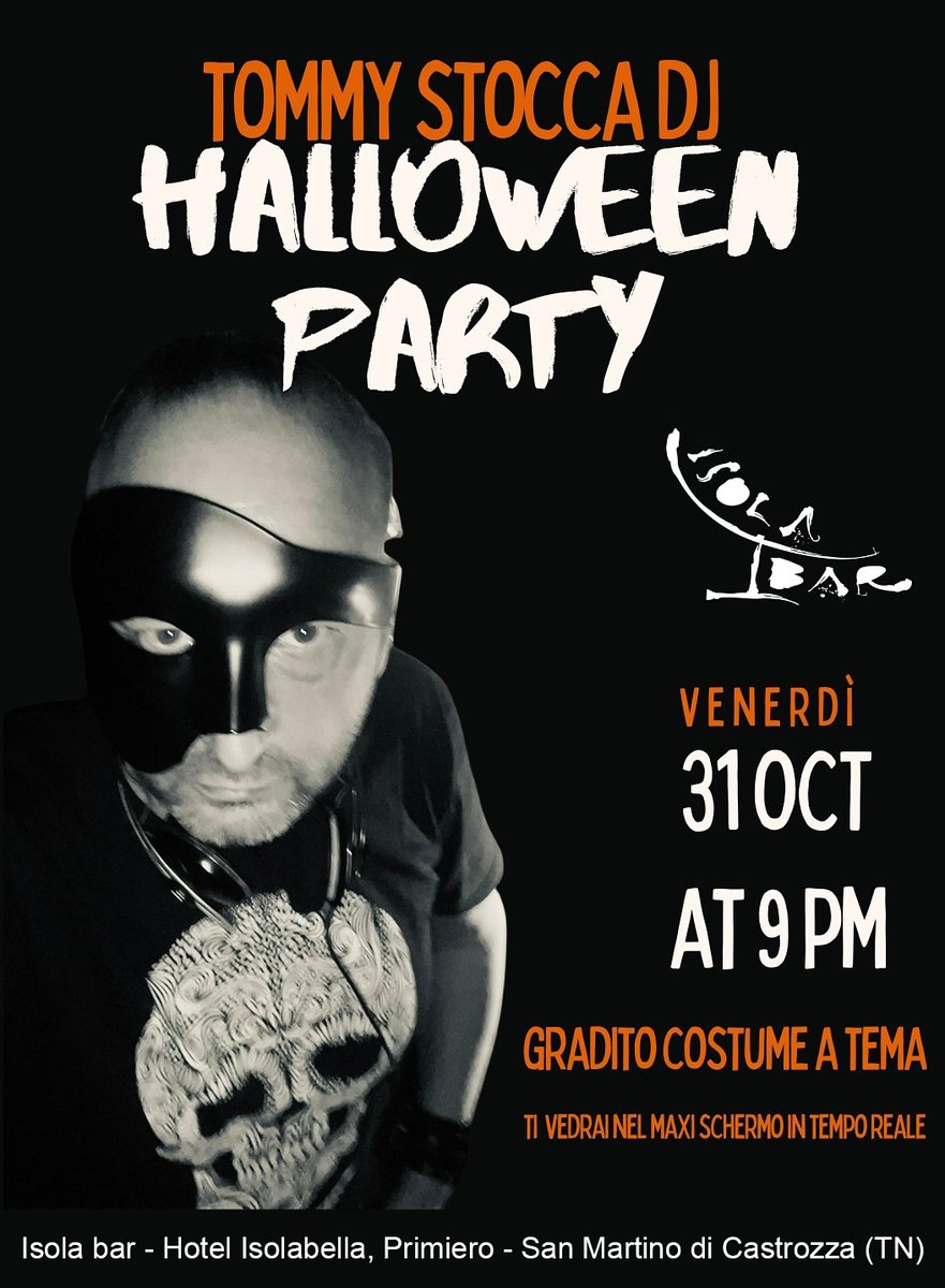TommyStoccaDJ's tweet photo. Venerdì 31/10 ore 21: Halloween Party @ IsolaBar - San Martino di Castrozza, Passo Rolle, Primiero e Vanoi (TN) https://t.co/e2prjNLJMV