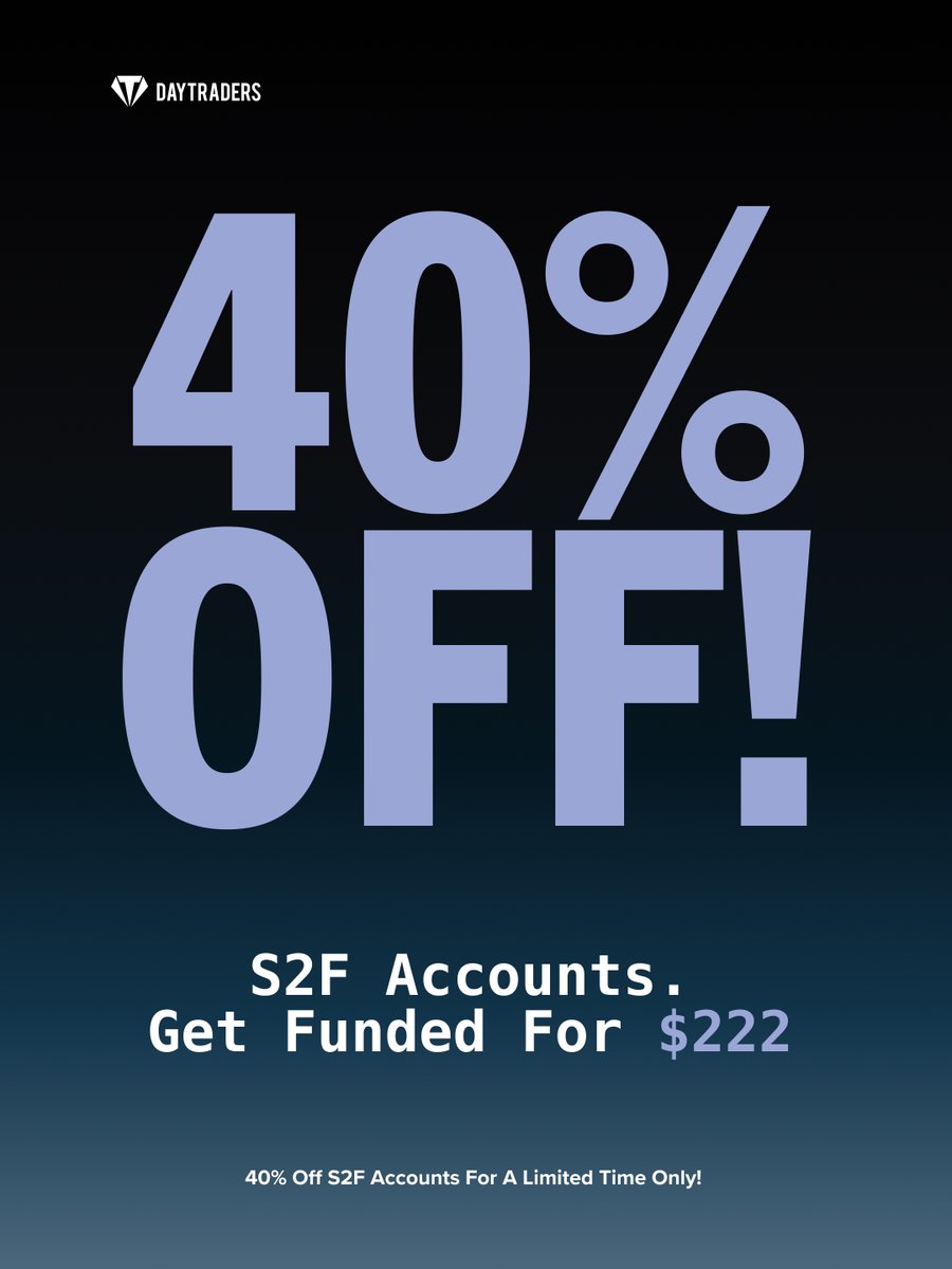 40% Off S2F Accounts! 
- 40% Off Straight To Funded Accounts
- Get Funded Instantly For Just $222
daytraders.com