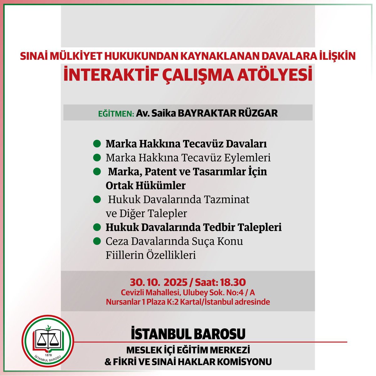 Sınai Mülkiyet Hukukundan Kaynaklanan Davalara İlişkin İnteraktif Çalışma Atölyesi