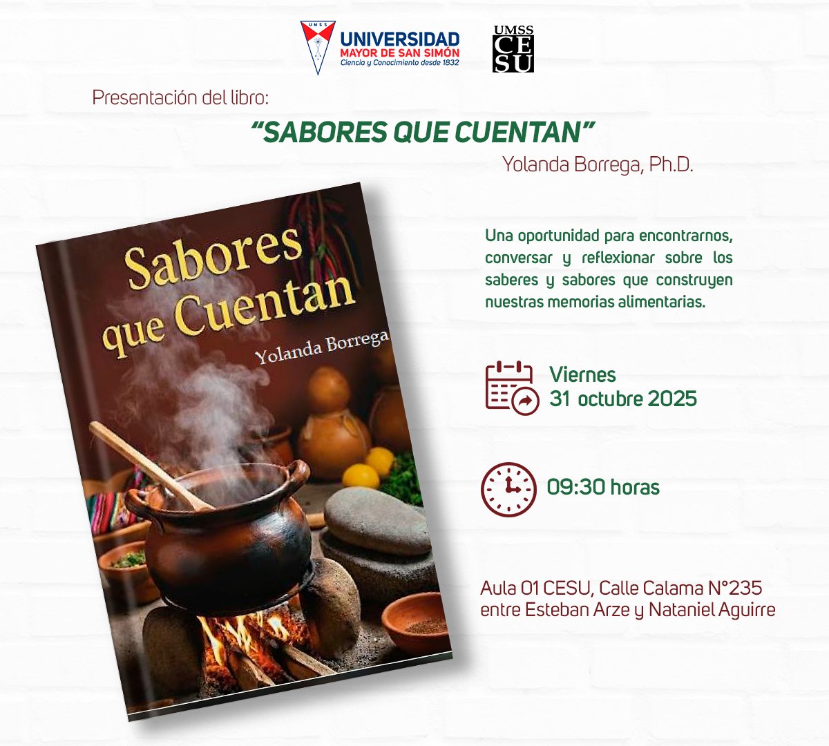 CESU_UMSS's tweet image. Invitación a la presentación del libro “Sabores que Cuentan” de Yolanda Borrega, Ph.D.

El Centro de Estudios Superiores Universitarios (CESU - UMSS) y el Diplomado en Gastronomía Social, Patrimonio y Soberanía Alimentaria te invitan a la presentación del libro