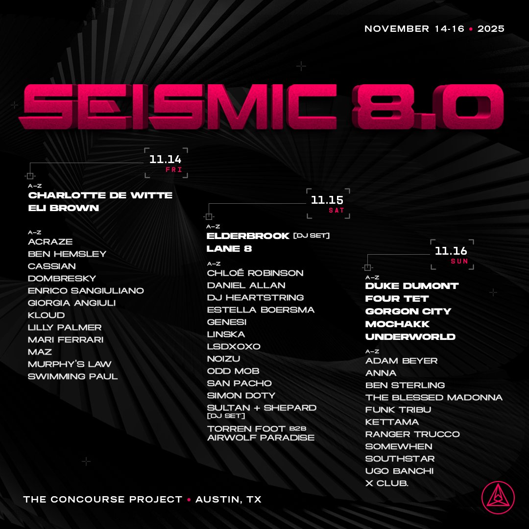 Three days. One community. Infinite vibes. ♾️

Join us November 14-16 for <a href="/SeismicTX/">Seismic Dance Event</a>, Austin’s premier house &amp; techno festival at <a href="/concourseproj/">The Concourse Project</a> 🏴

Weekend &amp; single day passes: seismicdanceevent.com