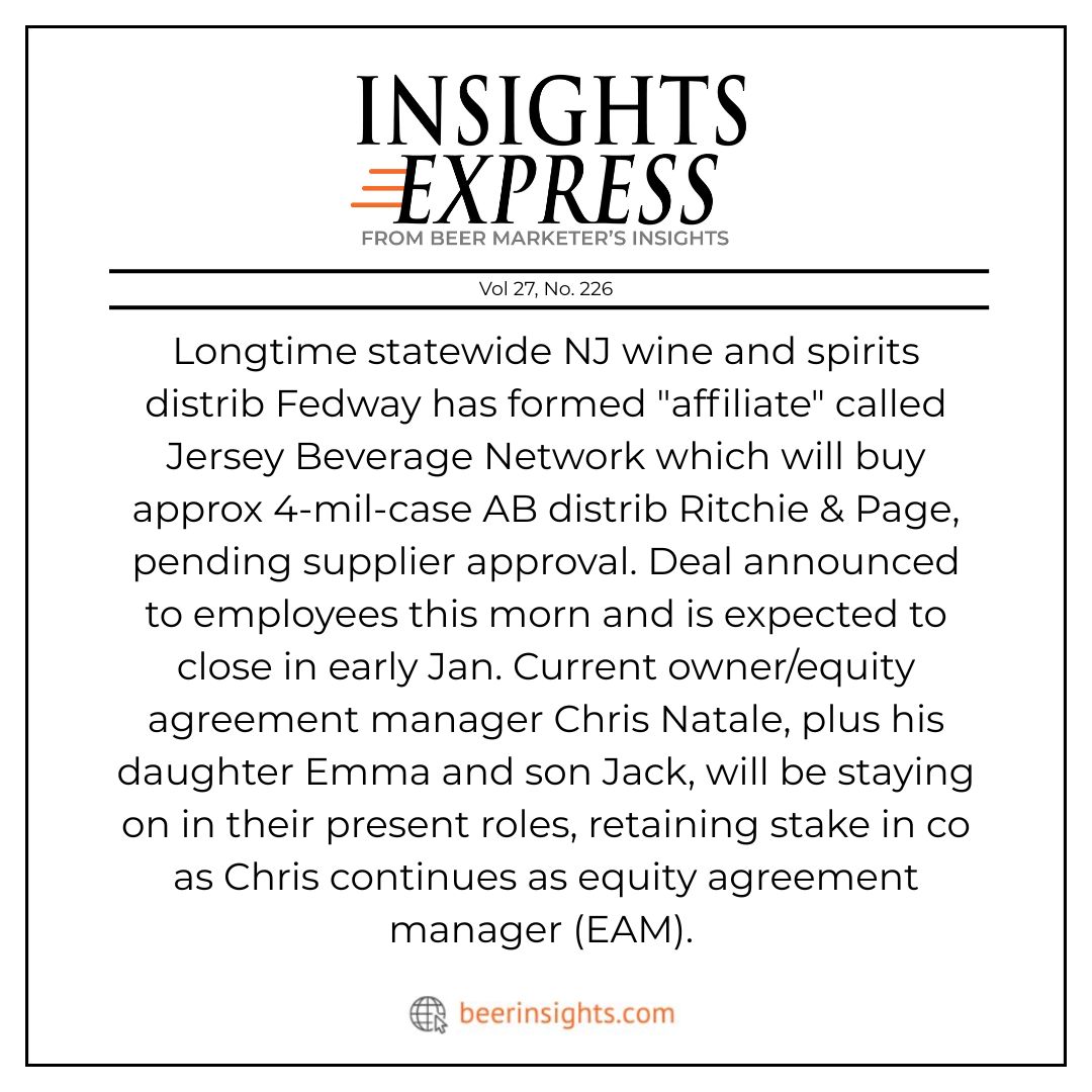 "Fedway to Buy Ritchie &amp; Page in NJ; Another Spirits Distrib Has Deal to Buy AB Distrib." Read the full details: beerinsights.com/archive-articl…