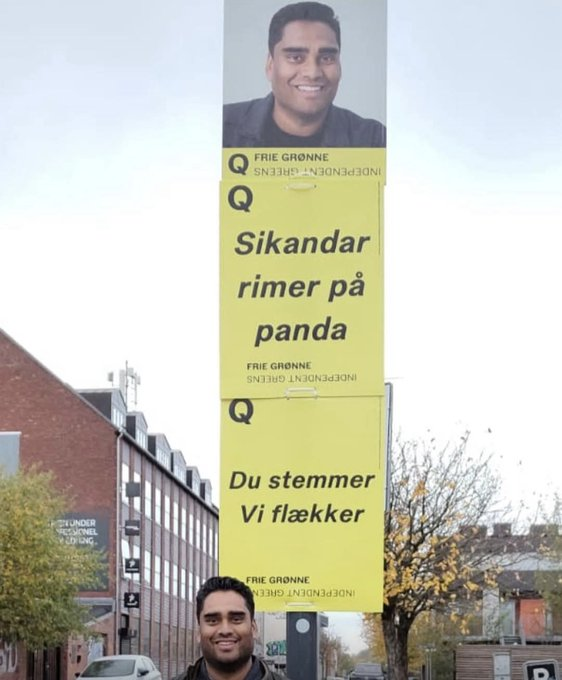 Jeg har to kommentarer til valgplakaterne her:

“Sikandar rimer på panda.”
Nej, det gør det ikke. Men de havde ramt plet, hvis der stod “Sikandar er som en panda.” For pandaen er ikke kendt for sin handlekraft. Den er doven, ineffektiv, og lever kun videre, fordi andre konstant