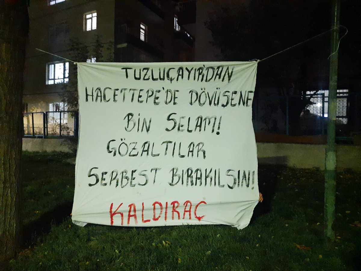 Tuzluçayır'dan Hacettepe'de Dövüşen Devrimcilere Bin Selam!

Hacettepe'de yükselen devrimci dalgayı sönümlendirmek için devlet eliyle bir operasyon gerçekleştiriliyor. Eşit,Özgür, Bilimsel eğitim yolunda mücadele veren Hacettepeli öğrencilerin yanındayız!
Gözaltılar derhal