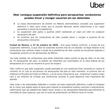 Infographic titled Uber with text detailing a federal judges decision in Mexico City on October 25 prohibiting detention of Uber drivers for airport passenger services. Lists implications for 70 thousand drivers without permits and potential tourism impacts. Includes sections on the provisional nature of the ruling and calls for government compliance to promote sustainable mobility. Ends with a logo.