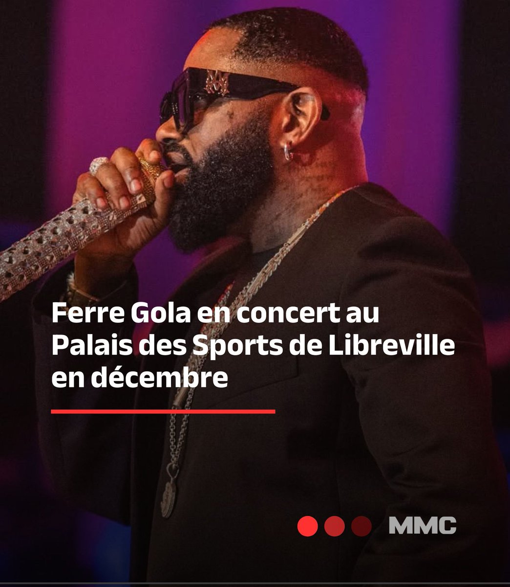 🚨 Ferre GOLA est attendu au Palais des Sports de Libreville pour un concert le 27 décembre, annoncé par l’artiste lui-même comme un moment "historique". 
#MMC