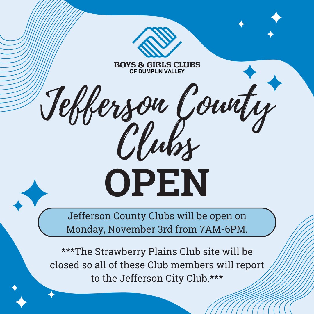 📢 Jefferson County Clubs Open Notice! 📢

Jefferson County Clubs will be open Monday, November 3rd. The Strawberry Plains Club will be closed so these members will report to the Jefferson City Club. Come join us! #BGCDV #Community