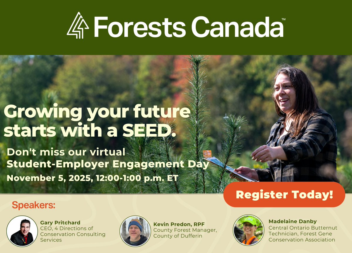 Calling all post-secondary students, recent graduates, and young professionals! 📢
 
Are you interested in having a meaningful and impactful career in the forest sector? Join our FREE virtual Student-Employer Engagement Day (SEED) on November 5, 2025, from 12-1 p.m. to learn