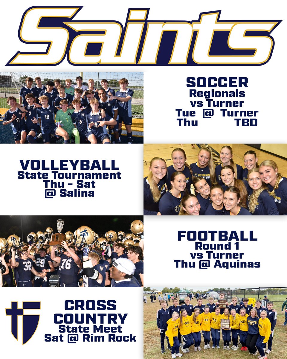 It's a big week for postseason play for the Saints! 
⚽Regionals Tue vs Turner (Away) 
🏐State Tournament Thu-Sat (Salina) 
🏈Round 1 Thu vs Turner (Home)
🎽State Meet @ Rim Rock Sat 

 Let's be Saints!  #stasaints #GoAquinasSaints