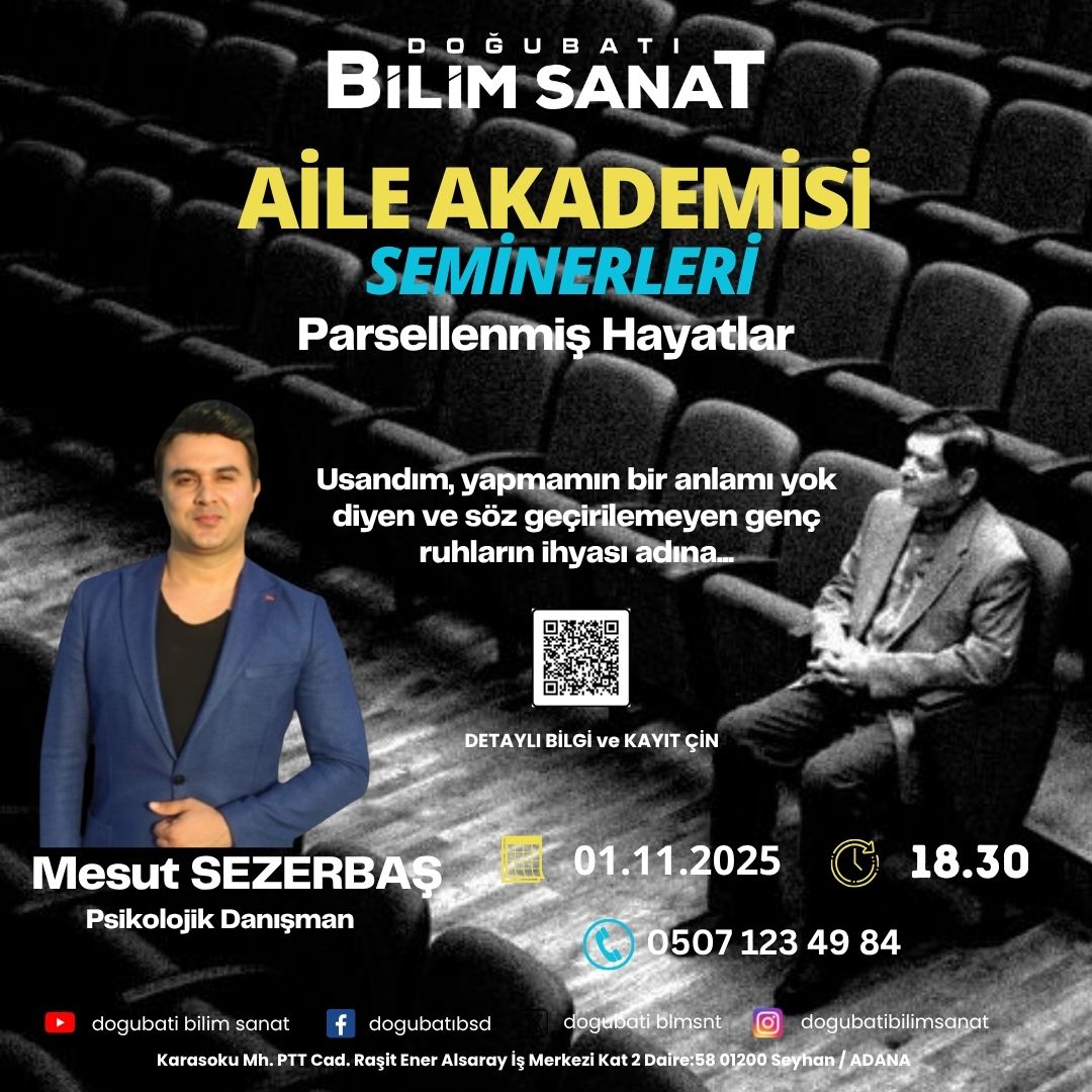 dogubatiblmsnt's tweet image. Doğu Batı Bilim Sanat Derneği Aile Akademisi çalışmaları kapsamında Psikolojik Danışman Mesut SEZERBAŞ tarafından gerçekleştirilecek olan &quot;Parsellenmiş Hayatlar&quot; adlı seminerimize bekleriz.
#aile #iletişim #yaşam #genç #öğrenci
