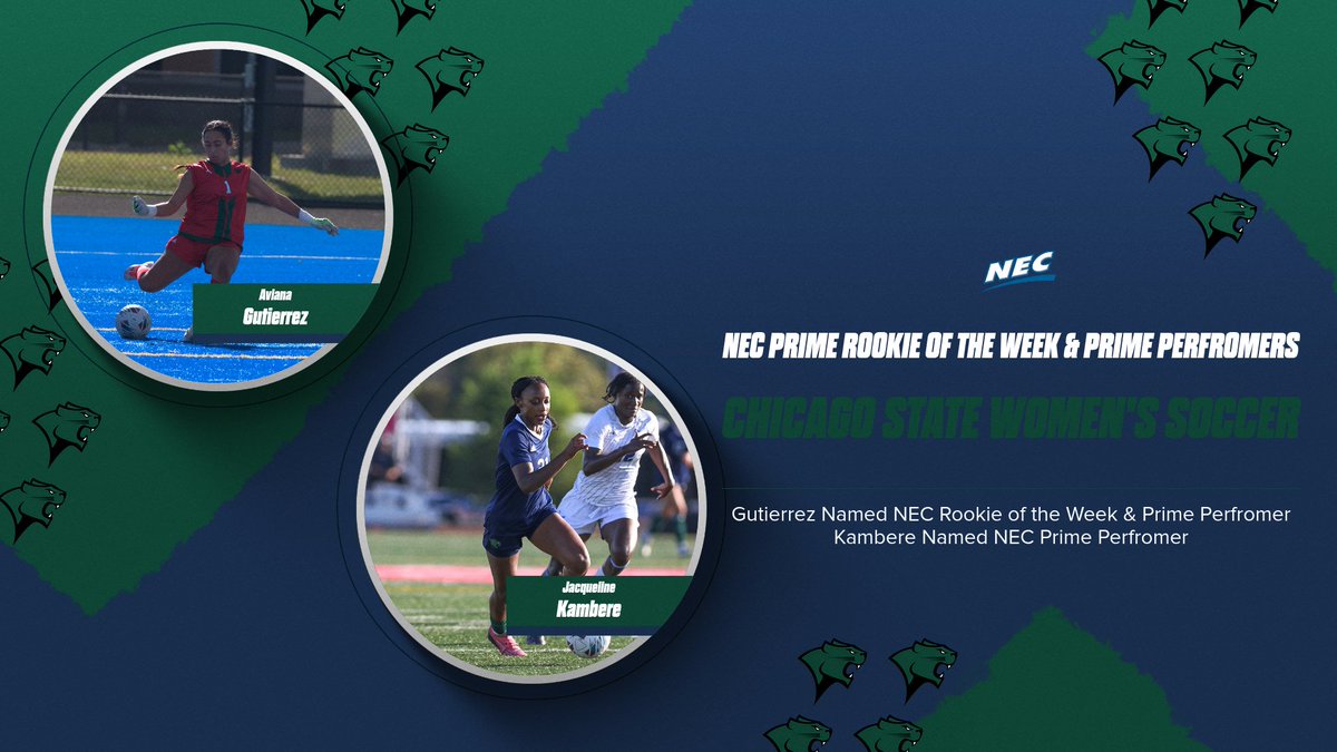 Congrats to Aviana Gutierrez and Jacqueline Kambere for making headlines for Chicago State Women's Soccer! Gutierrez named NEC Rookie of the Week &amp; Prime Performer, while Kambere shines as Prime Performer! 

#GoCougars