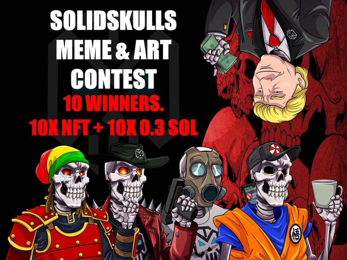 solidskullsnfts's tweet image. SolidSkulls announce the first Meme &amp;amp; Art Contest Event!

Create breathtaking, epic, funny arts, memes, images, clips using any of our 2000 NFTs and have the chance to win 1 SolidSkull NFT + 0.3 SOL

10 winners! The pot is 10 NFT and 3 SOL

📍Start: Right Now
📍Ends: 12.11.2025…
