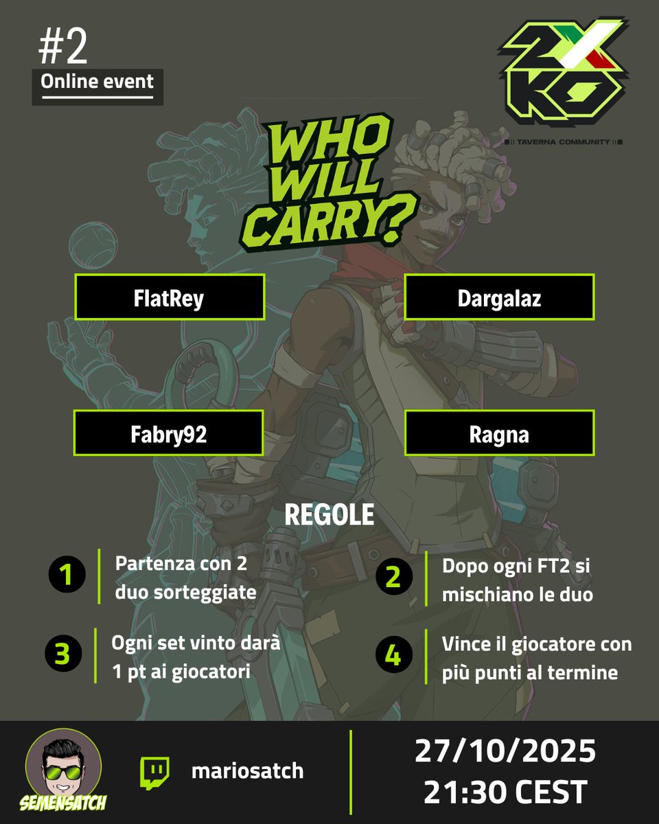 LIVE NOW Twitch per il secondo appuntamento del Who will carry? Evento co-organizzato con i ragazzi di <a href="/2XKOItalia/">2XKO Italia - Taverna Community 🇮🇹</a>  dove  4 scalmanati daranno spettacolo per guadagnare il titolo di carriatore  Canale: twitch.tv/mariosatch #2xko