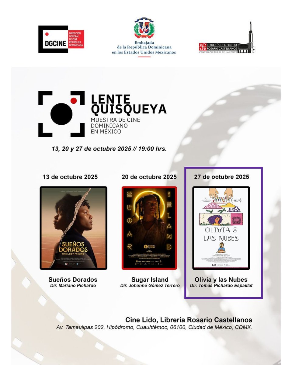 🎬 Hoy cerramos la tercera edición a las 19h de #LenteQuisqueya con la proyección de "Olivia y las nubes" del director dominicano Tomás Pichardo Espaillat. 🇩🇴☁️
¡Te esperamos! #CineLido #LibreríaRosarioCastellanos <a href="/RDenMexico/">Embajada de la República Dominicana en México</a>