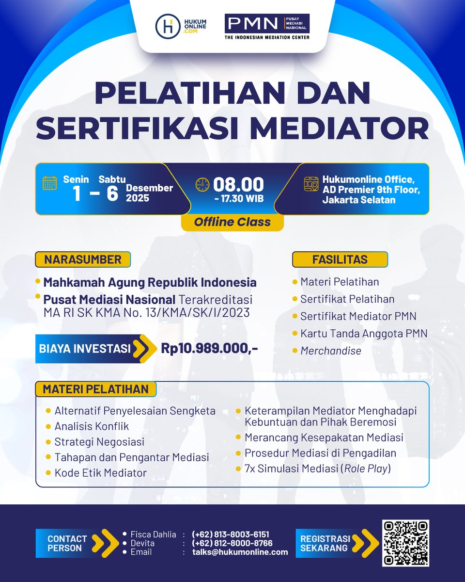 Segera daftarkan diri Anda dalam Pelatihan dan Sertifikasi Mediator yang diselenggarakan oleh Hukumonline bersama Pusat Mediasi Nasional (PMN) untuk menjadi mediator profesional bersertifikat yang terakreditasi oleh Mahkamah Agung Republik Indonesia.

Diselenggarakan pada:
📆