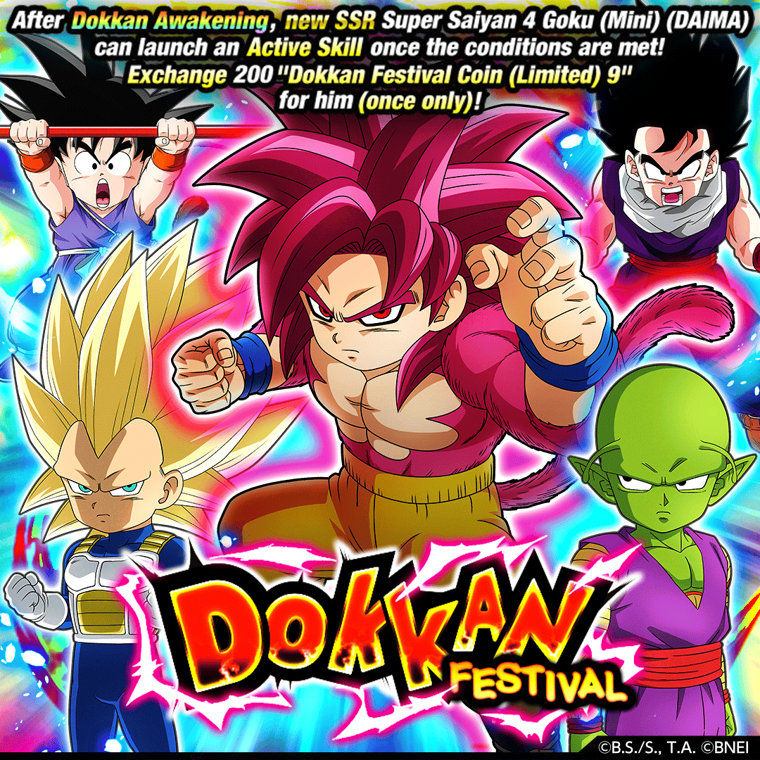 dokkan_global's tweet photo. Dokkan Festival Is Now On!
After Dokkan Awakening, Super Saiyan 4 Goku (Mini) (DAIMA) can launch an Active Skill once the conditions are met!

[For more details, please kindly check out the in-game announcement.]
#dokkanbattle #dokkanbattleglobal #dokkan #dragonball https://t.co/mo0WX5Ykrs