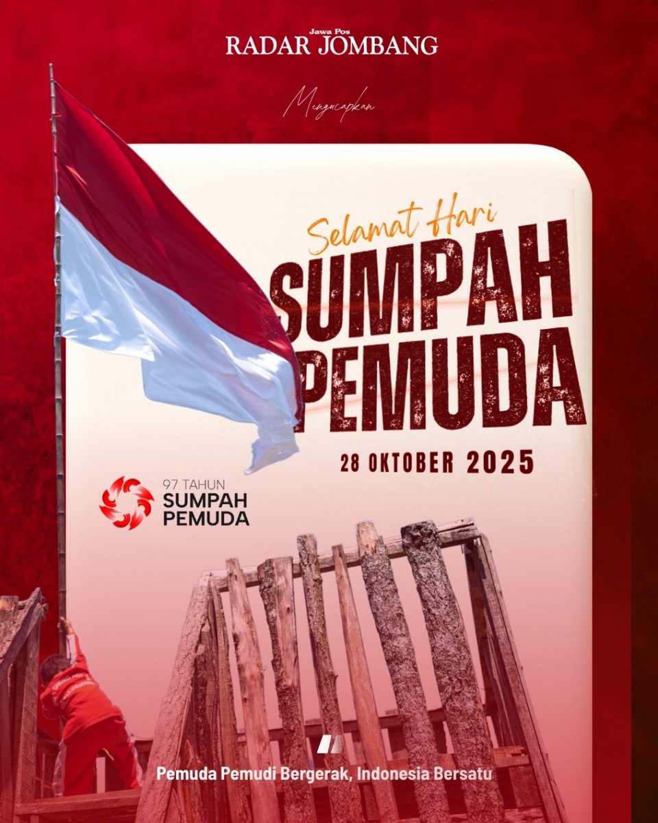 radarjombang's tweet photo. ✊🏻 𝗦𝗘𝗟𝗔𝗠𝗔𝗧 𝗛𝗔𝗥𝗜 𝗦𝗨𝗠𝗣𝗔𝗛 𝗣𝗘𝗠𝗨𝗗𝗔 ✊🏻
" ℙ𝕖𝕞𝕦𝕕𝕒 ℙ𝕖𝕞𝕦𝕕𝕚 𝔹𝕖𝕣𝕘𝕖𝕣𝕒𝕜 𝕀𝕟𝕕𝕠𝕟𝕖𝕤𝕚𝕒 𝔹𝕖𝕣𝕤𝕒𝕥𝕦 "
𝟸𝟾 𝙾𝚔𝚝𝚘𝚋𝚎𝚛 𝟸𝟶𝟸𝟻

#Jombang #RadarJombang #BacaRadarJombang #JombangBanget #InfoJombang  #SumpahPemuda #HariSumpahPemuda https://t.co/kbH1PPgWsX