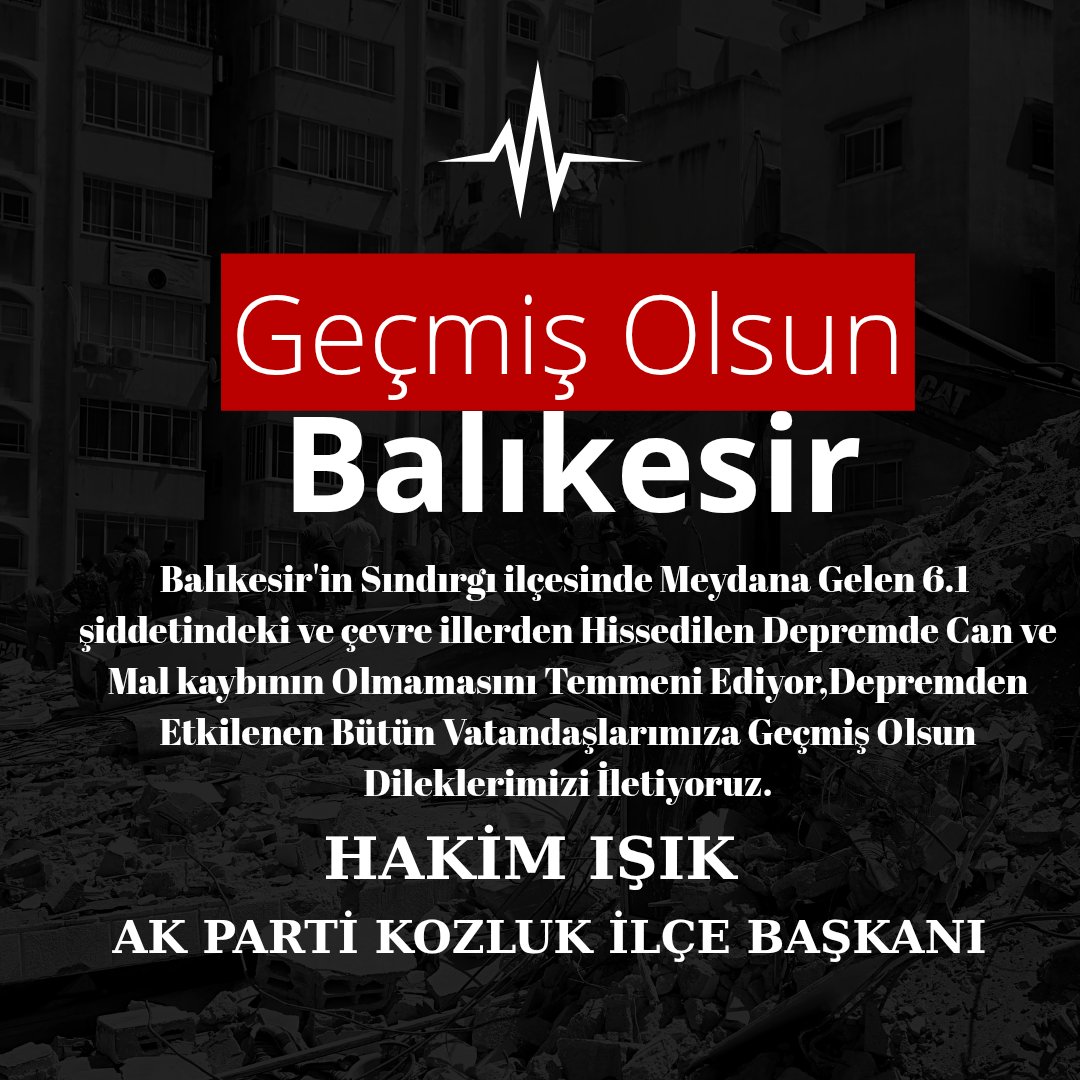 İlçe Başkanımız Sayın Hakim IŞIK'tan  Deprem mesajı
Balıkesir'in Sındırgı ilçesinde Meydana Gelen 6.1 Şiddetindeki ve Çevre illerden Hissedilen Depremde Can ve Mal Kaybının Olmamasını Temmeni Ediyor Depremden Etkilenen Bütün Vatandaşlarımıza Geçmiş Olsun Dileklerimizi İletiyoruz