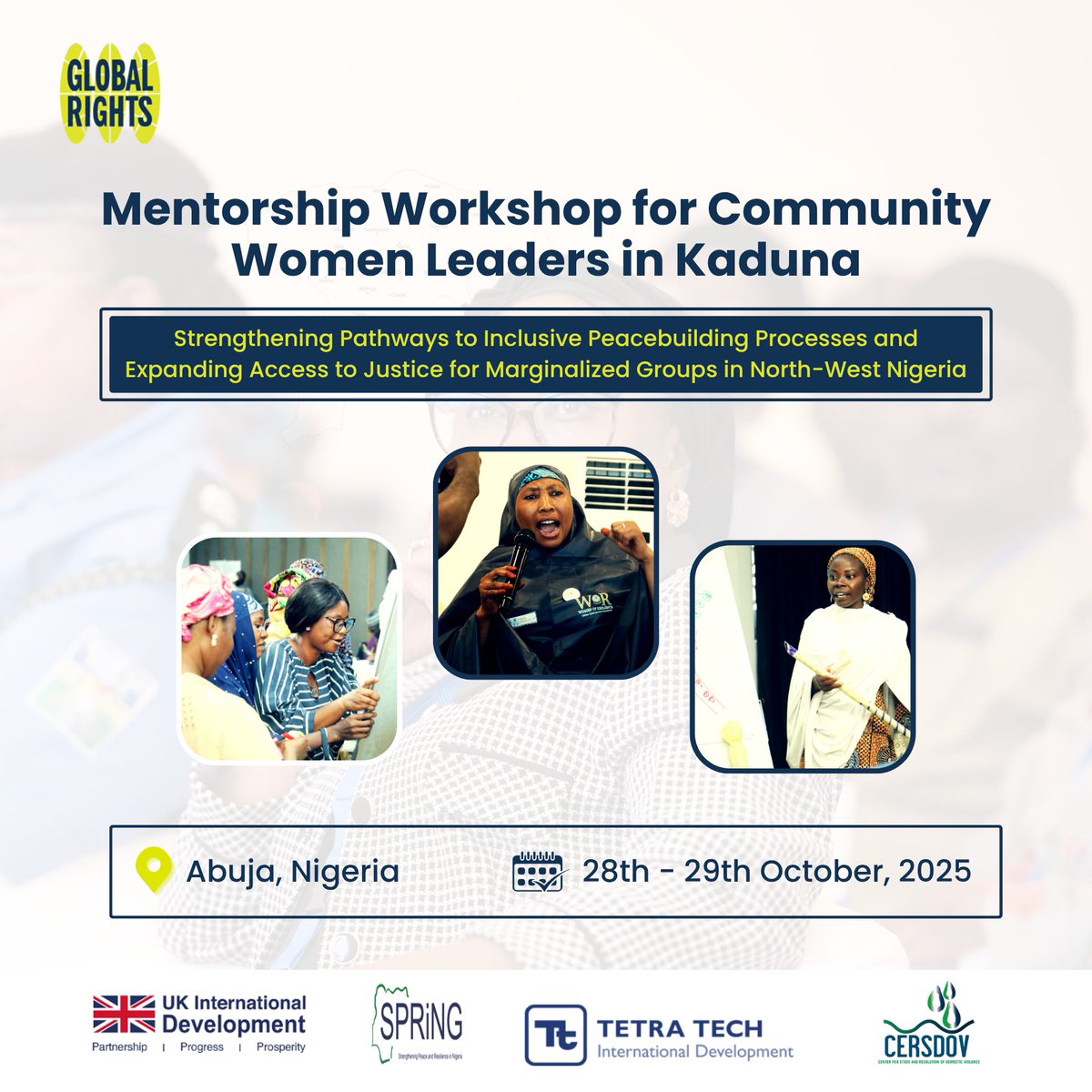 Building Confidence. Inspiring Leadership. Strengthening Voices. 
For Community Women Leaders in Kaduna state, Global Rights (in partnership with CERSDOV, <a href="/TetraTech/">Tetra Tech</a>) is hosting a Mentorship Workshop under the SPRiNG Project, helping women from Community Dialogue Committees