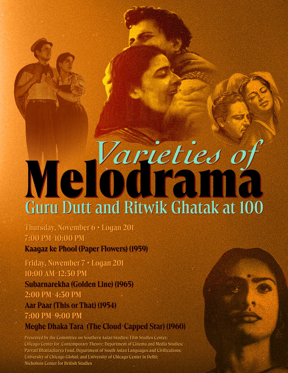 The full schedule of "Varieties of Melodrama: Guru Dutt and Ritwik Ghatak @ 100." Please join us if you are in the area