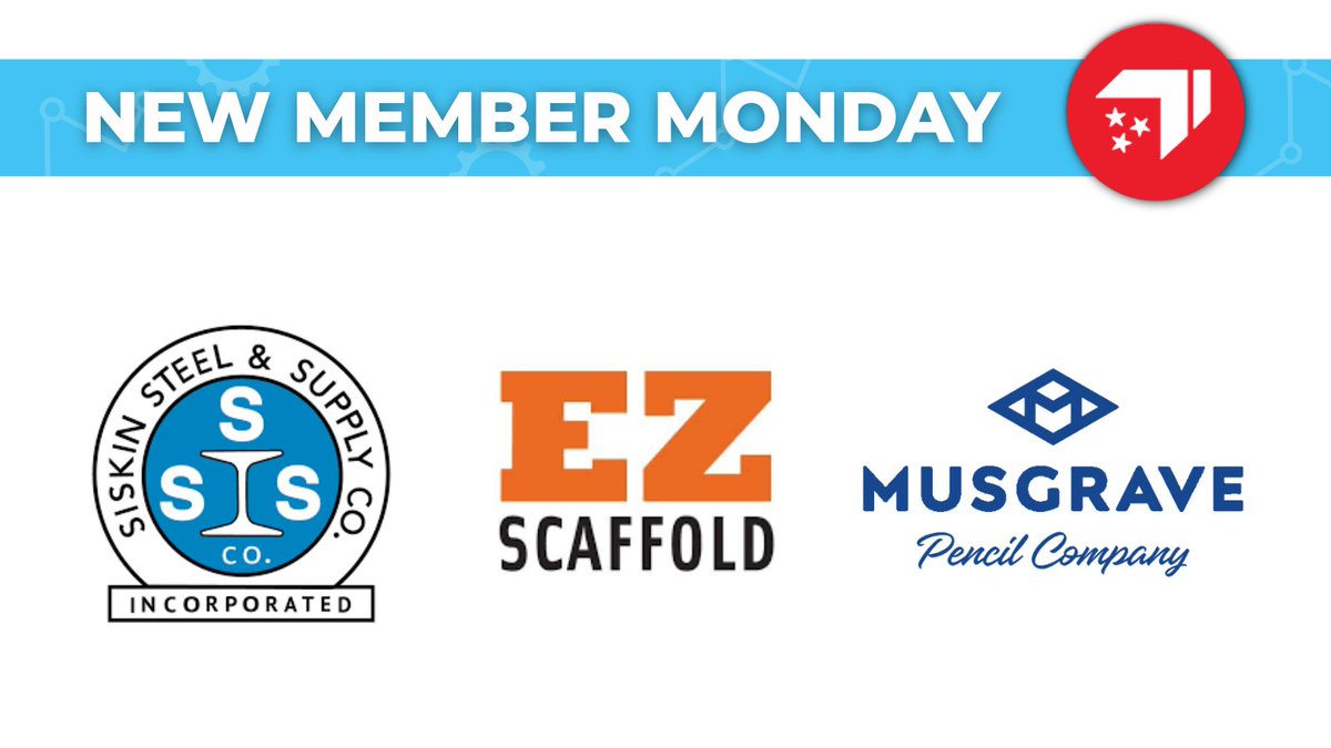 #NewMemberMonday: Welcome to our newest Chamber members!

🔹Siskin Steel &amp; Supply
🔹EZ SCAFFOLD
🔹Musgrave Pencil Company