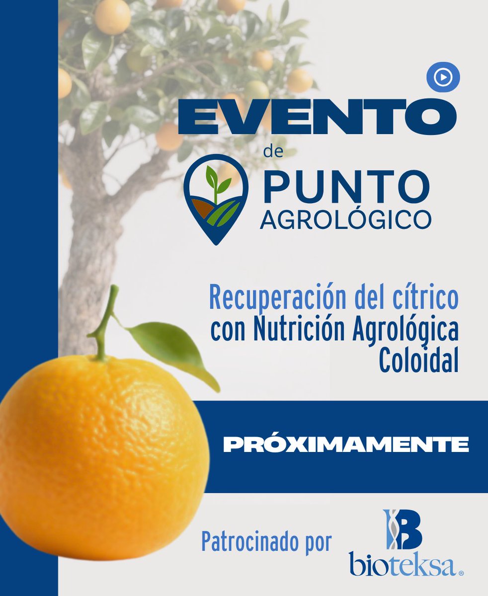 BioteksaJimenez's tweet photo. Próximamente en la página de Punto Agrológico
Evento: Recuperación del cítrico con Nutrición Agrológica Coloidal
#NutriciónAgrológicaColoidal #GarrafasAzules #Bioteksa #Coloides #PuntoAgrológico https://t.co/pwjVaaFaYD